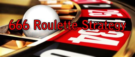 roulette 666 strategy|Iba pa.